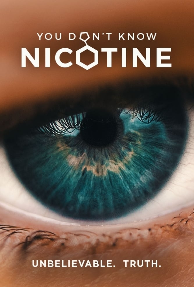 You Don't Know Nicotine | You Don't Know Nicotine