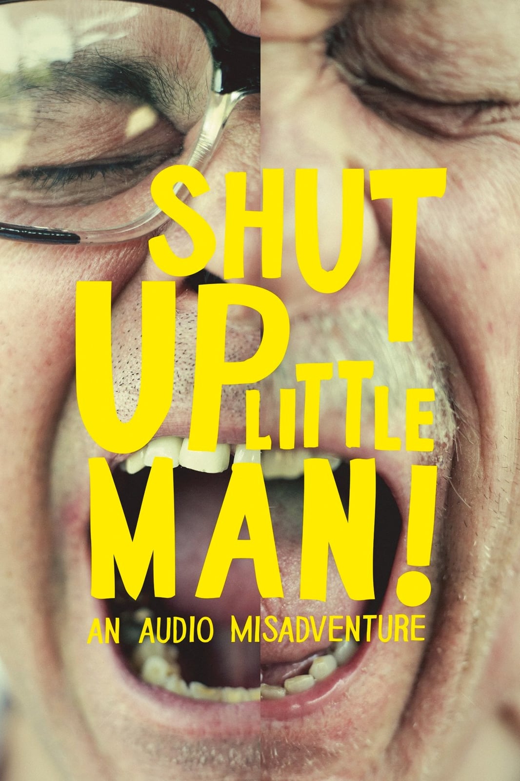 Shut Up Little Man! An Audio Misadventure | Shut Up Little Man! An Audio Misadventure