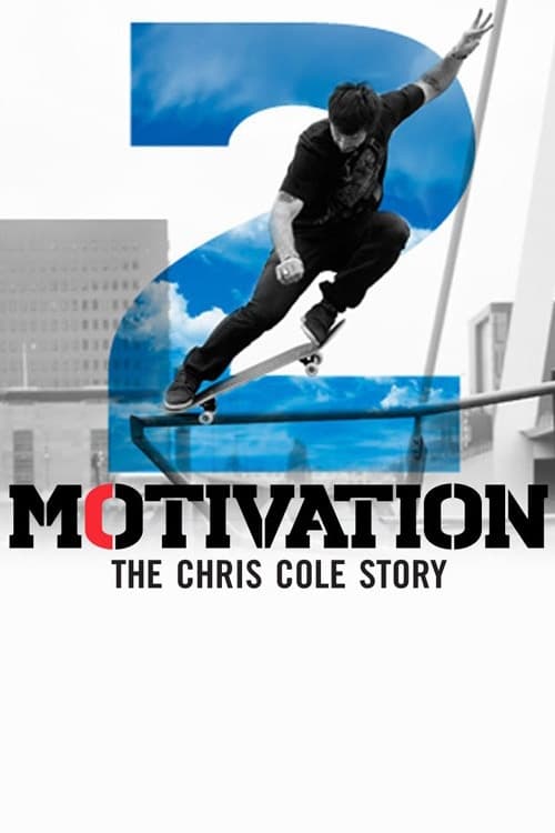 Motivation 2: The Chris Cole Story | Motivation 2: The Chris Cole Story