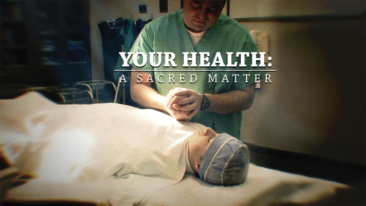 Your Health: A Sacred Matter|Your Health: A Sacred Matter