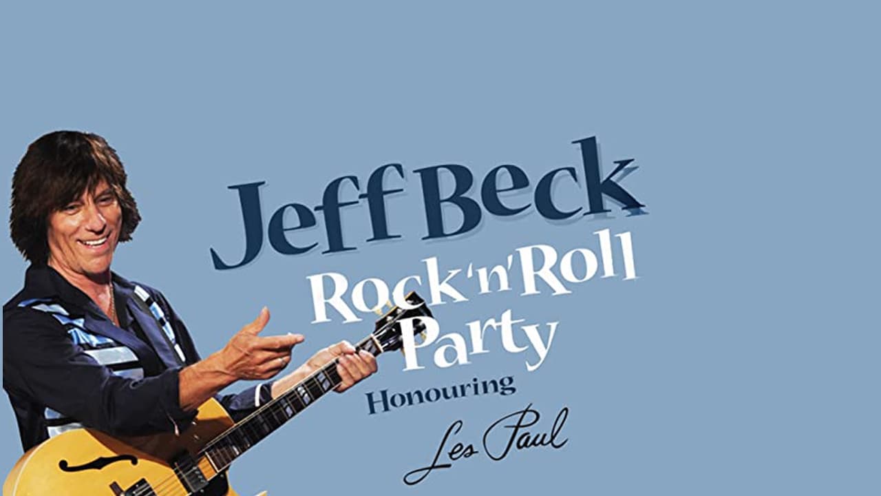 Jeff Beck - Rock & Roll Party: Honoring Les Paul|Jeff Beck - Rock & Roll Party: Honoring Les Paul