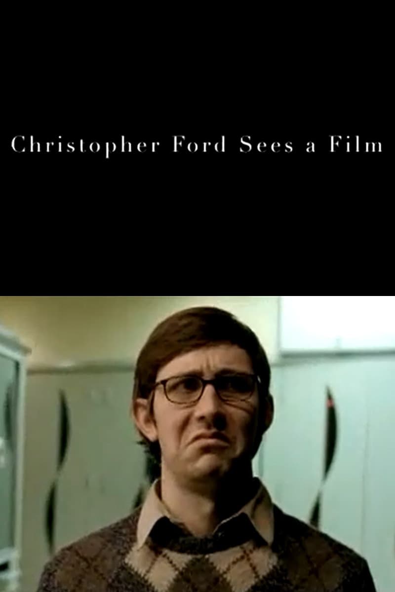 Christopher Ford Sees a Film | Christopher Ford Sees a Film