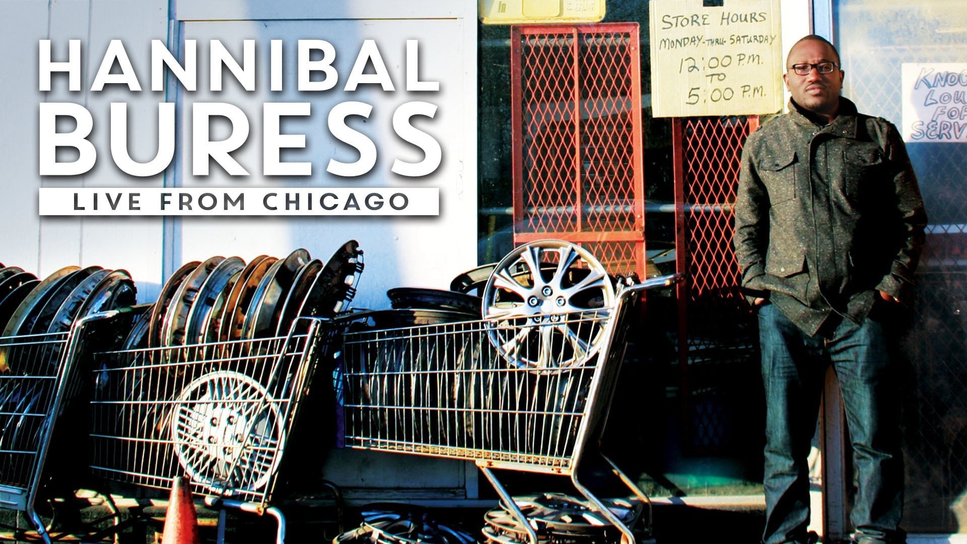 Hannibal Buress: Live From Chicago|Hannibal Buress: Live From Chicago