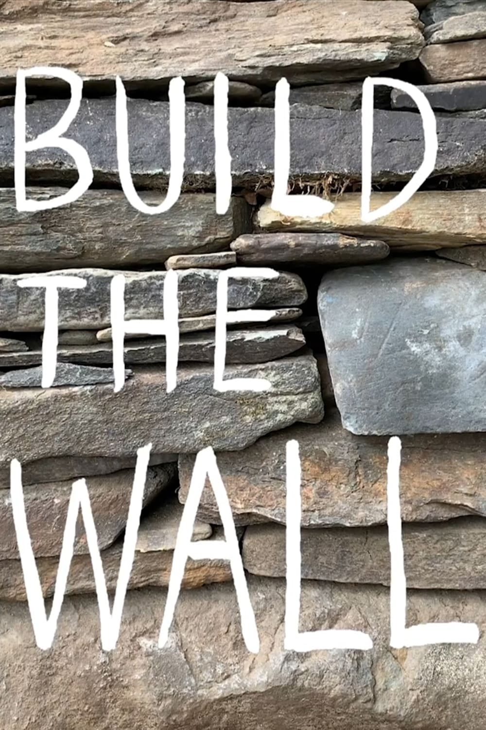 Build the Wall | Build the Wall