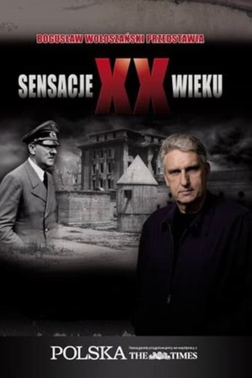 Sensacje XX wieku | Sensacje XX wieku