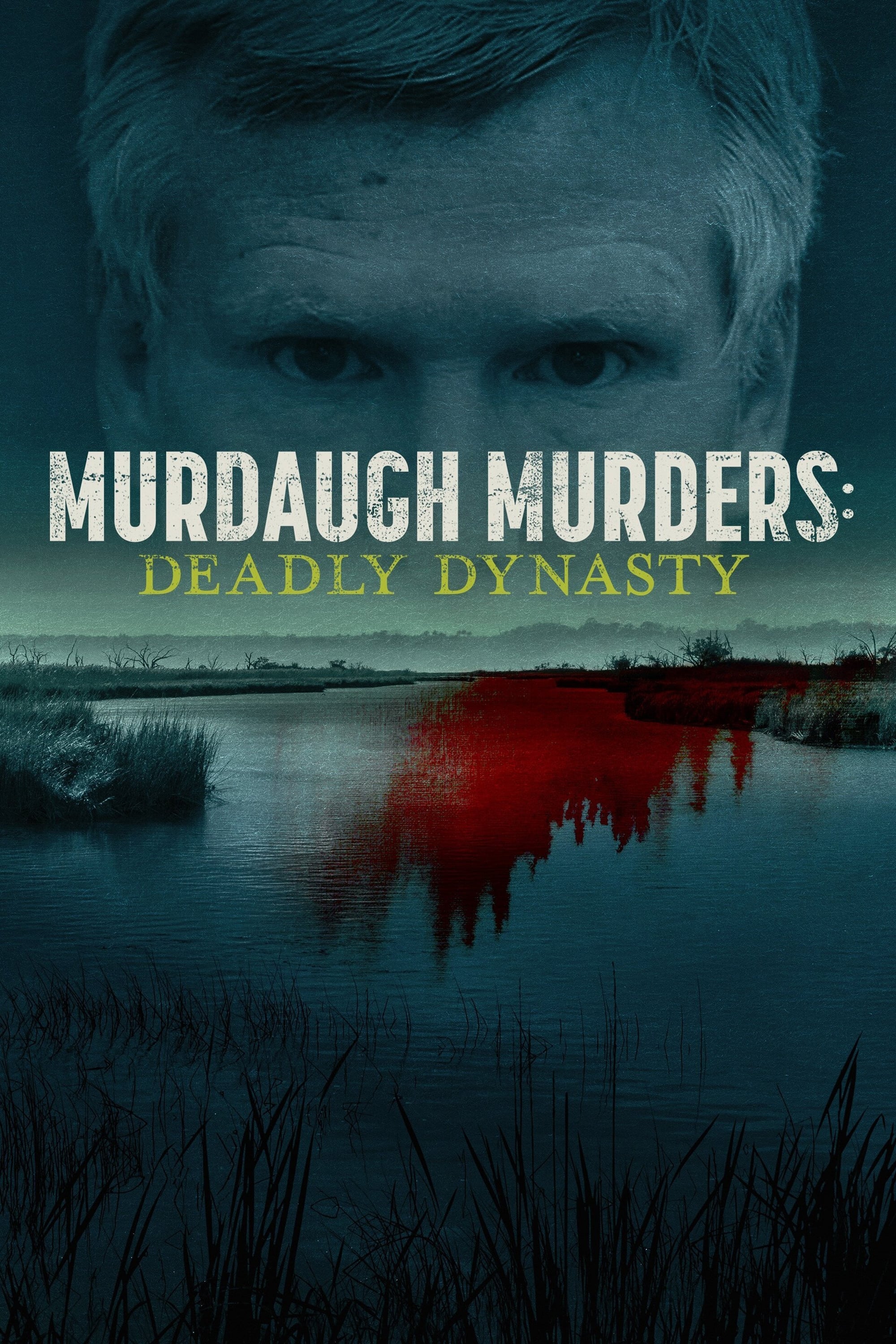 Murdaugh Murders: Deadly Dynasty | Murdaugh Murders: Deadly Dynasty