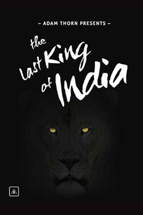 Adam Thorn Presents: The Last King of India | Adam Thorn Presents: The Last King of India