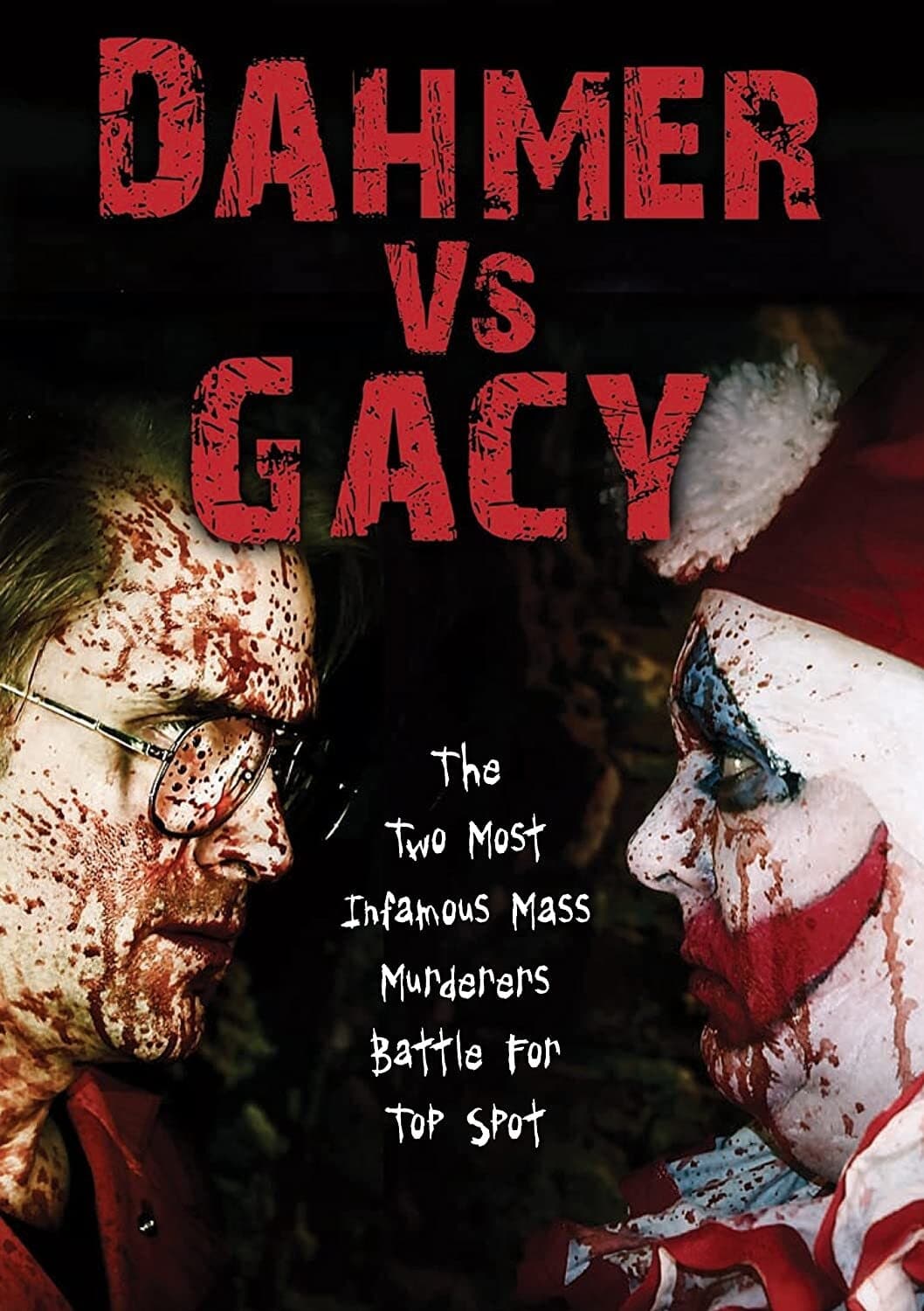 Dahmer vs. Gacy | Dahmer vs. Gacy