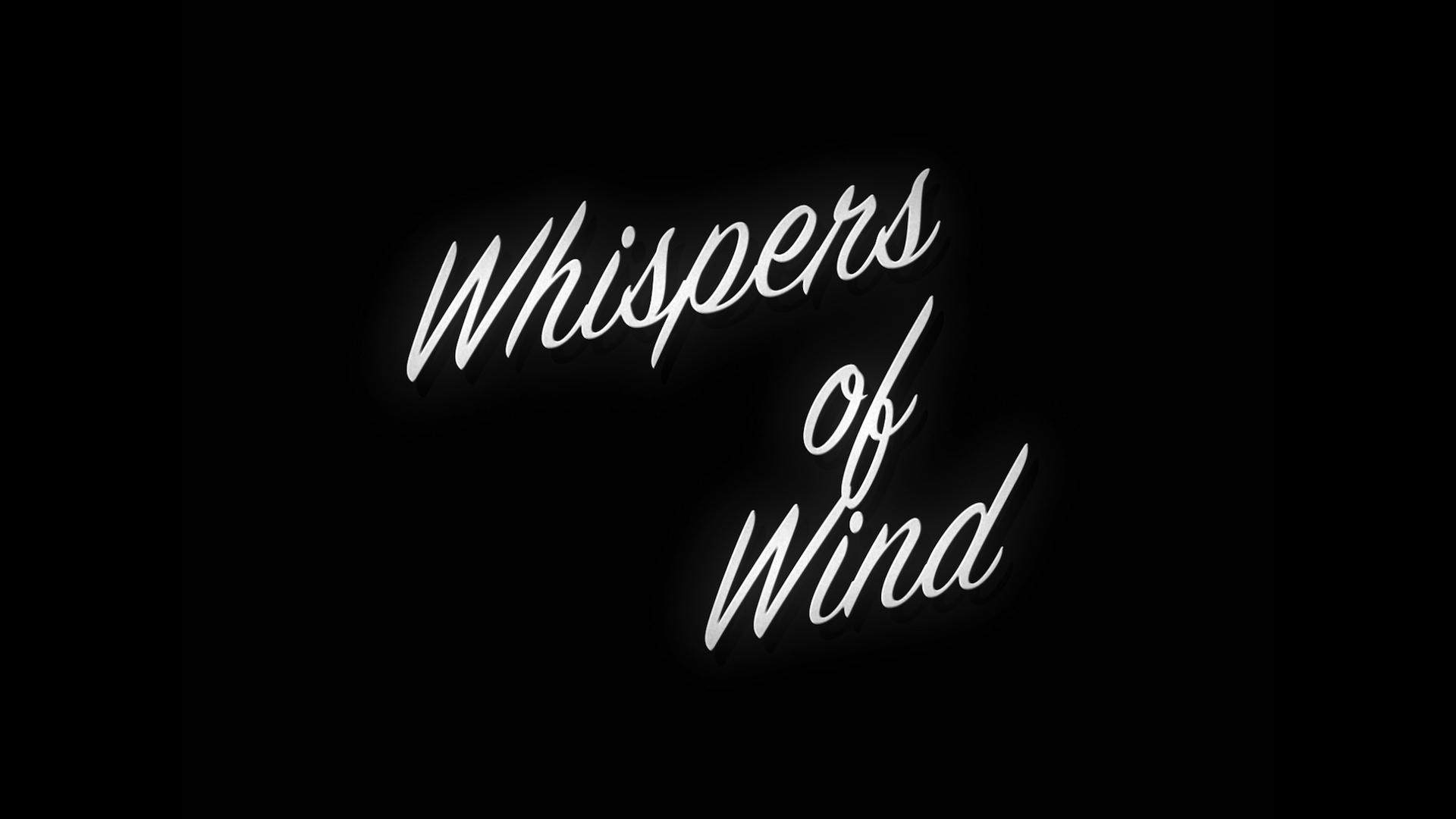 Whispers of Wind|Whispers of Wind