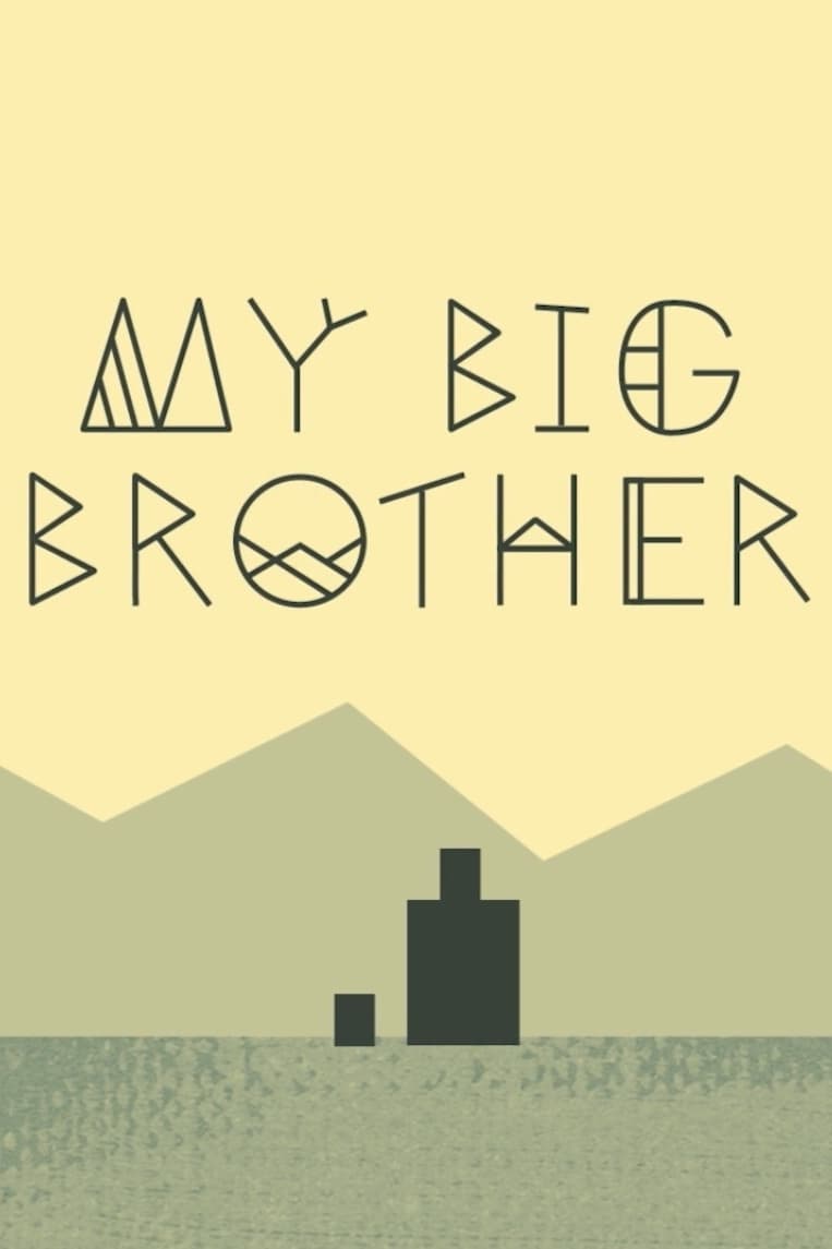 My Big Brother | My Big Brother