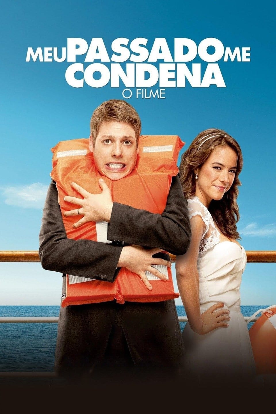 Meu Passado Me Condena: O Filme | Meu Passado Me Condena: O Filme