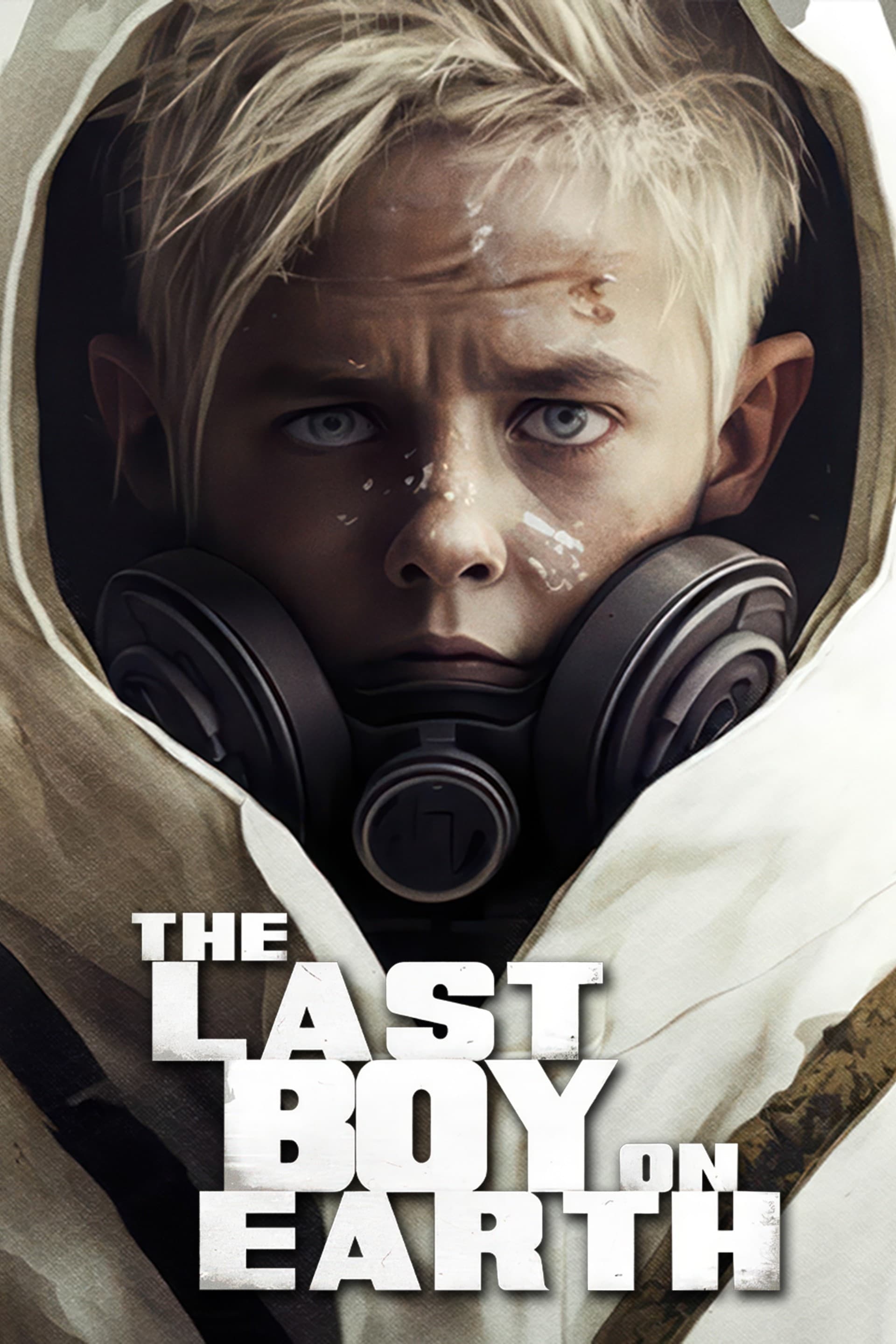 The Last Boy on Earth | The Last Boy on Earth