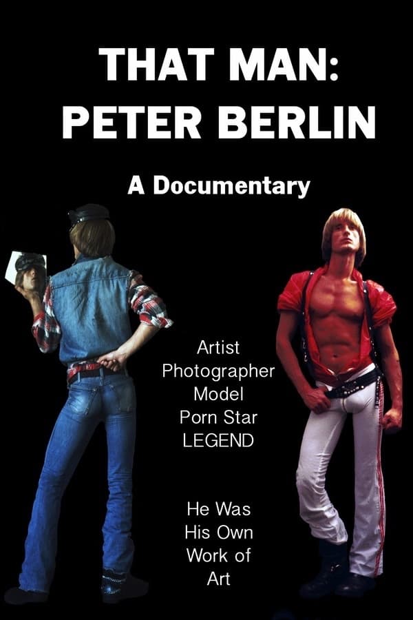 That Man: Peter Berlin | That Man: Peter Berlin