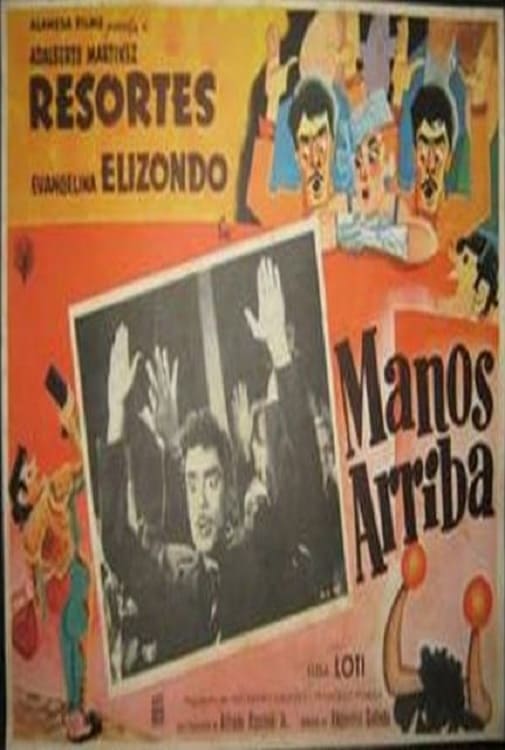 Manos arriba | Manos arriba