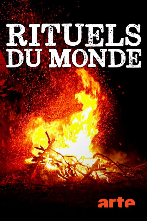 Rituels du monde | Rituels du monde