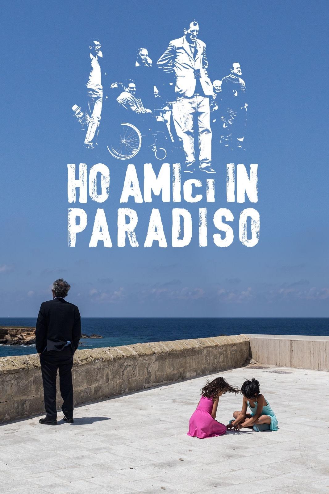 Ho amici in paradiso | Ho amici in paradiso