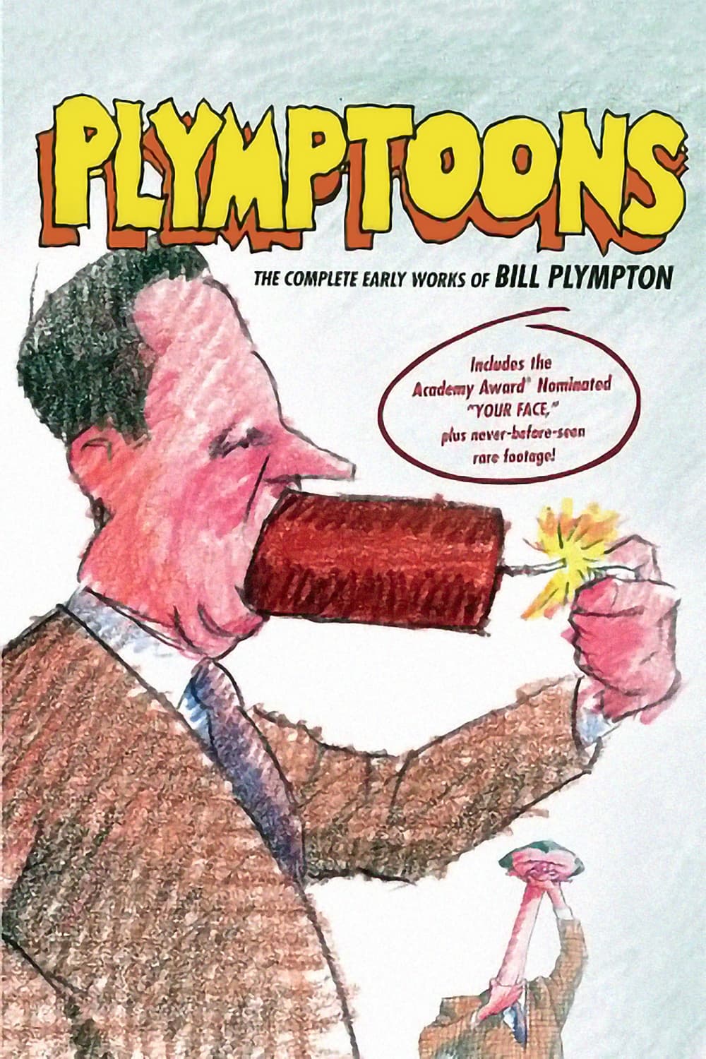 Plymptoons: The Complete Early Works of Bill Plympton | Plymptoons: The Complete Early Works of Bill Plympton