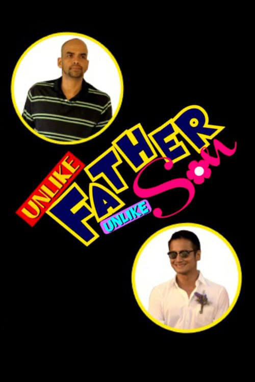 Unlike Father, Unlike Son | Unlike Father, Unlike Son