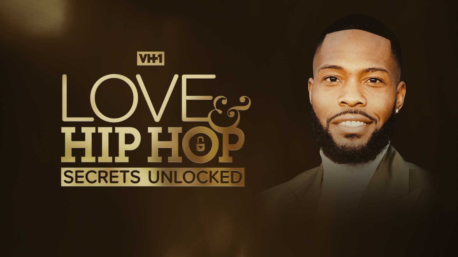 Love & Hip Hop: Secrets Unlocked|Love & Hip Hop: Secrets Unlocked