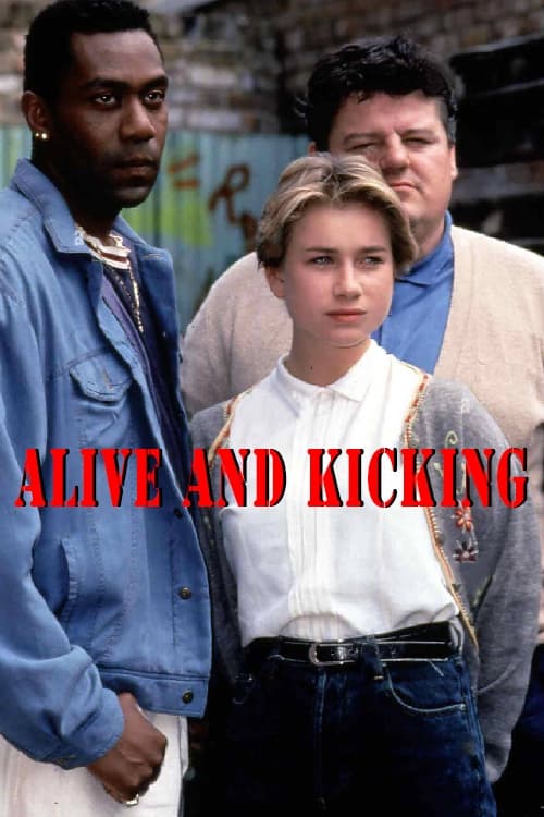 Alive and Kicking | Alive and Kicking