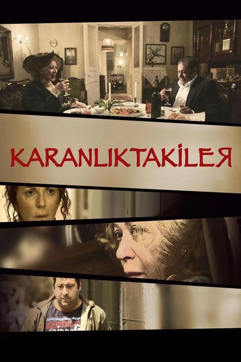 Karanlıktakiler | Karanlıktakiler