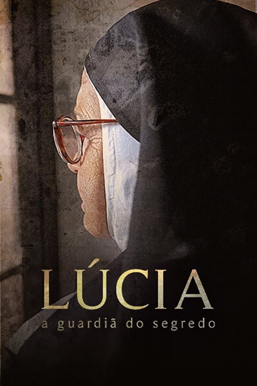 Lúcia - A Guardiã do Segredo | Lúcia - A Guardiã do Segredo