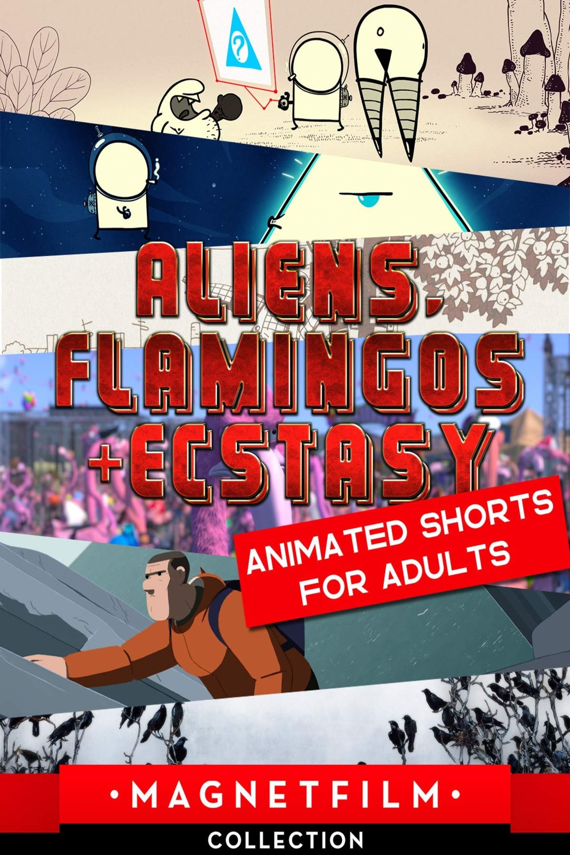 Aliens, Flamingos & Ecstasy - Animated Shorts for Adults | Aliens, Flamingos & Ecstasy - Animated Shorts for Adults