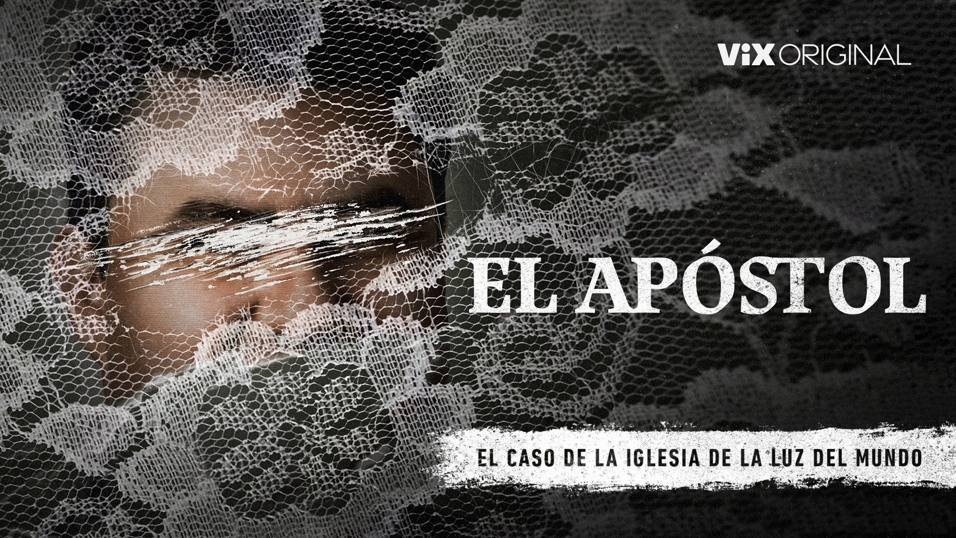 El apóstol, el caso de la Iglesia de La Luz del Mundo|El apóstol, el caso de la Iglesia de La Luz del Mundo