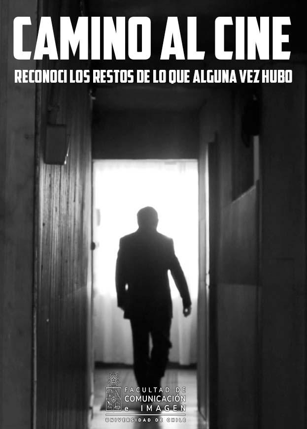 Camino al cine reconocí los restos de lo que alguna vez hubo