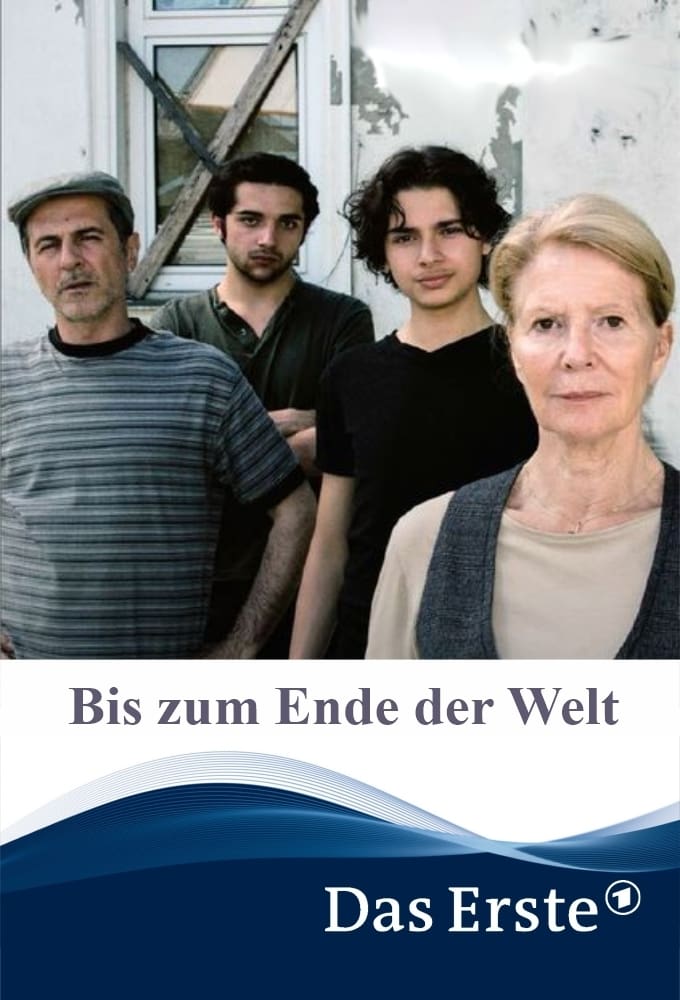 Bis zum Ende der Welt | Bis zum Ende der Welt