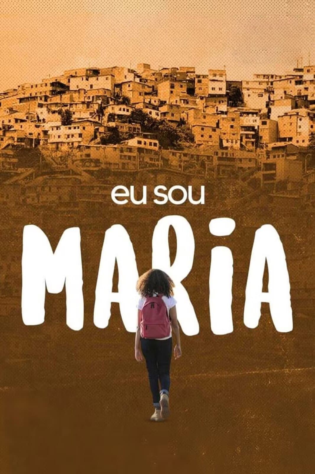 Eu Sou Maria | Eu Sou Maria