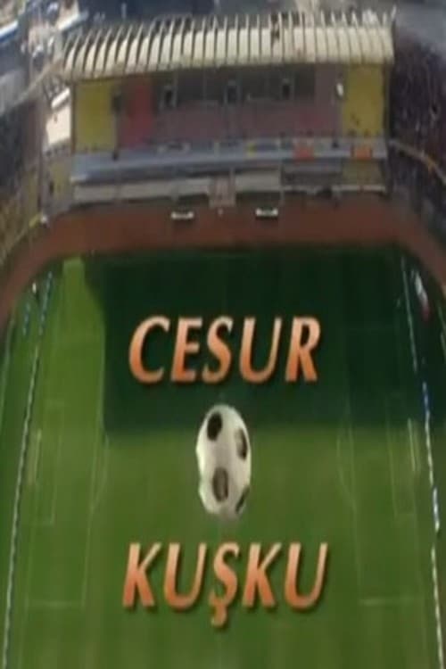 Cesur Kuşku | Cesur Kuşku