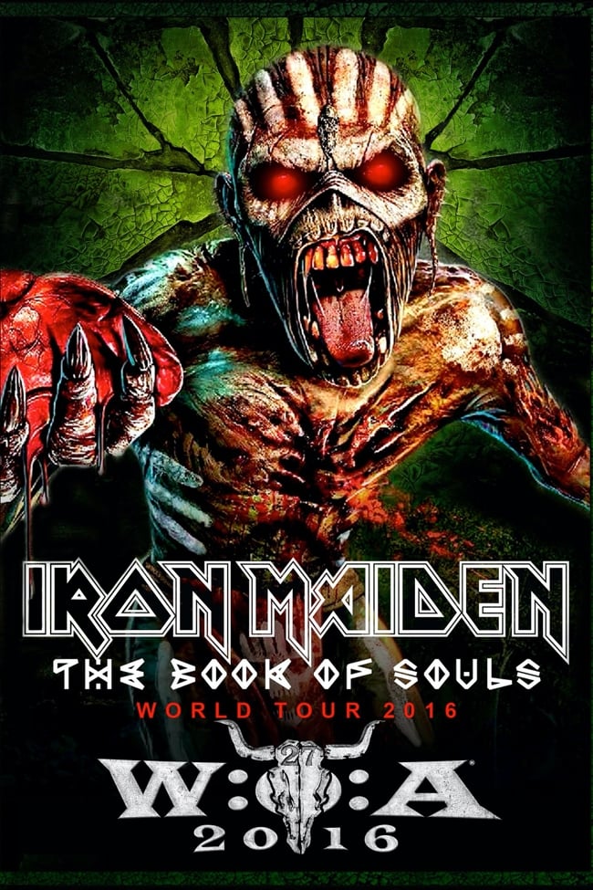 Iron Maiden: The Book of Souls - Live at Wacken Open Air 2016 | Iron Maiden: The Book of Souls - Live at Wacken Open Air 2016