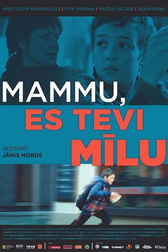 Mammu, es tevi mīlu | Mammu, es tevi mīlu