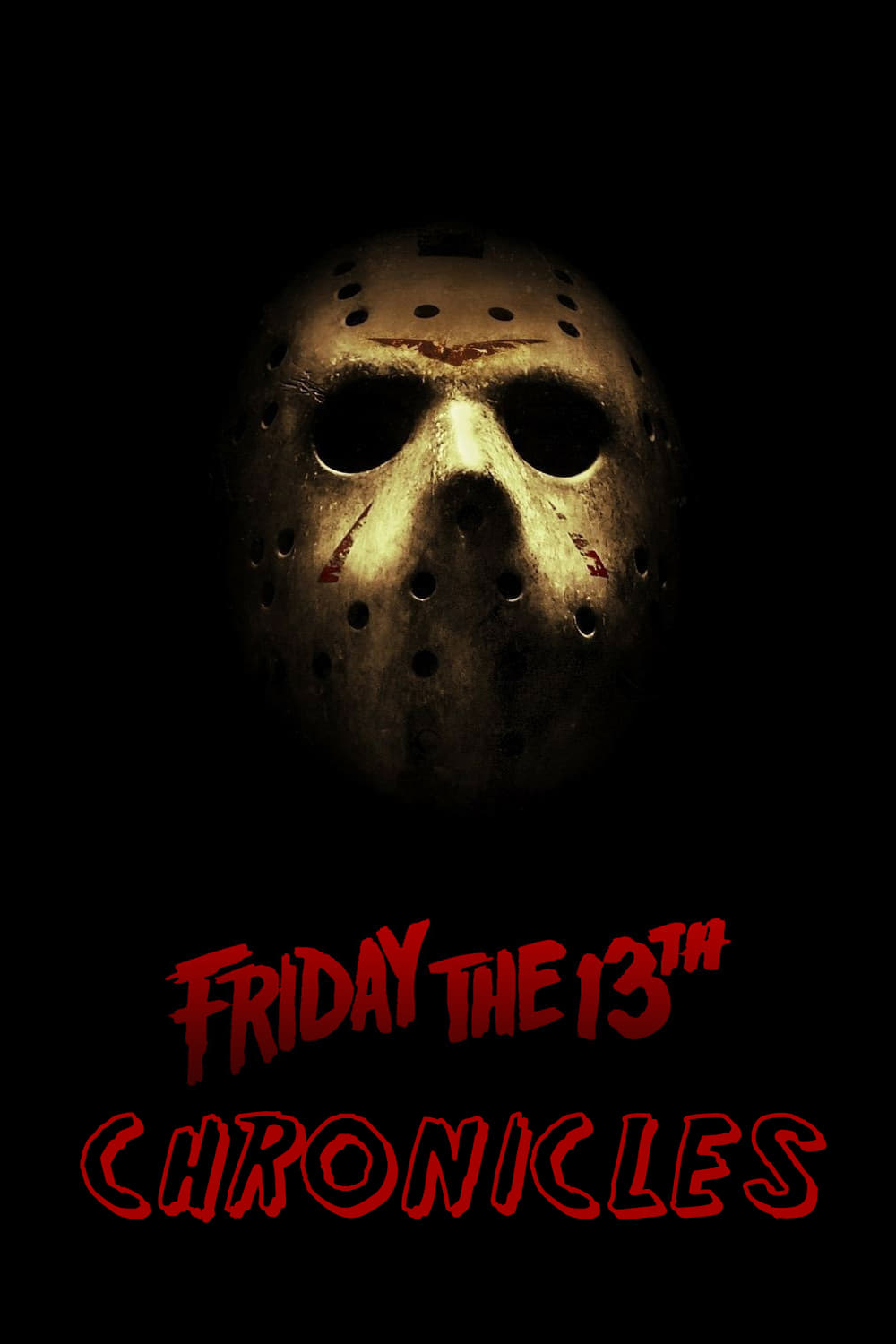 The Friday the 13th Chronicles | The Friday the 13th Chronicles