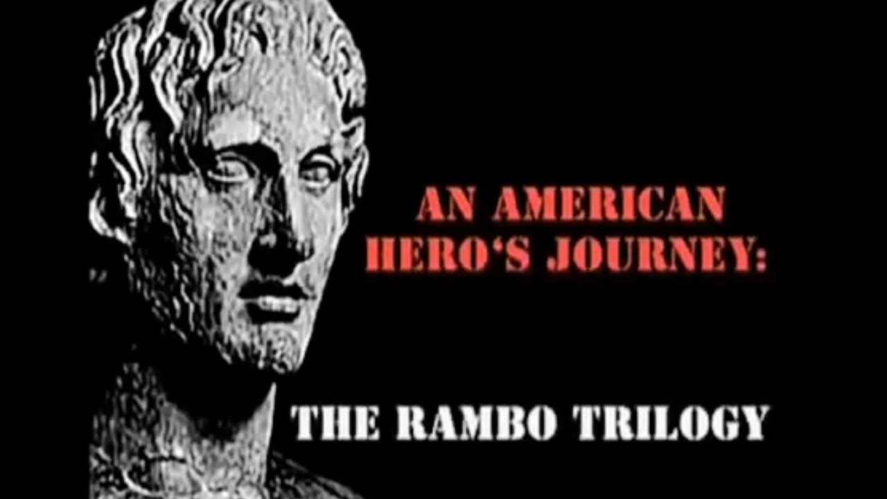 An American Hero's Journey: The Rambo Trilogy|An American Hero's Journey: The Rambo Trilogy
