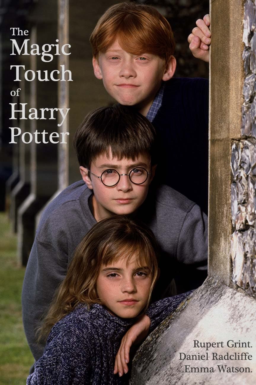 The Magic Touch of Harry Potter | The Magic Touch of Harry Potter