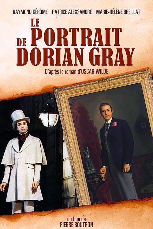 Le Portrait de Dorian Gray | Le Portrait de Dorian Gray