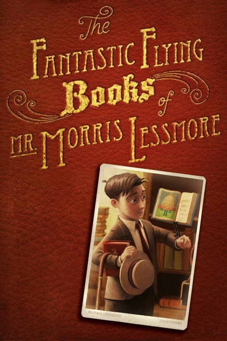 The Fantastic Flying Books of Mr. Morris Lessmore | The Fantastic Flying Books of Mr. Morris Lessmore