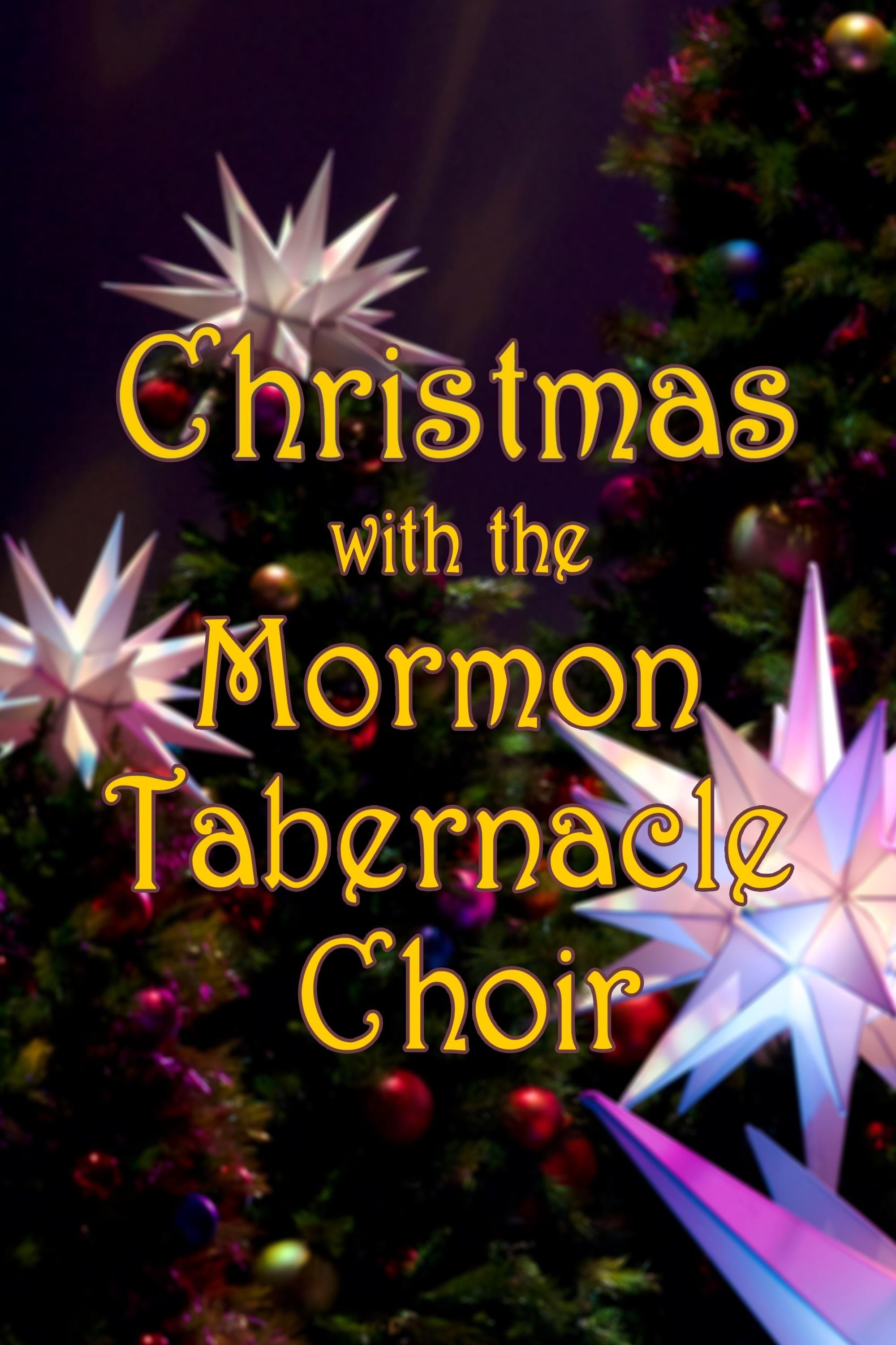 Christmas with the Mormon Tabernacle Choir | Christmas with the Mormon Tabernacle Choir