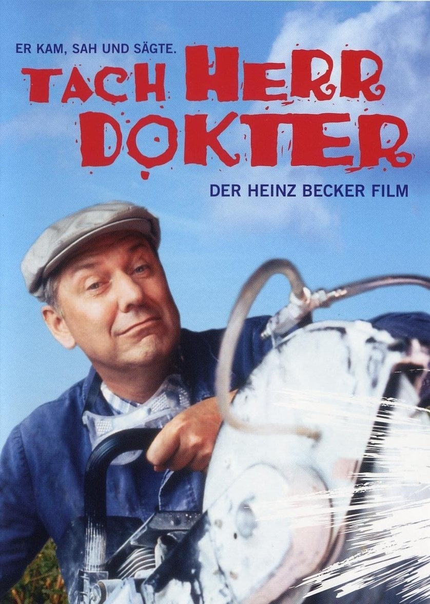 Tach, Herr Dokter! – Der Heinz-Becker-Film | Tach, Herr Dokter! – Der Heinz-Becker-Film