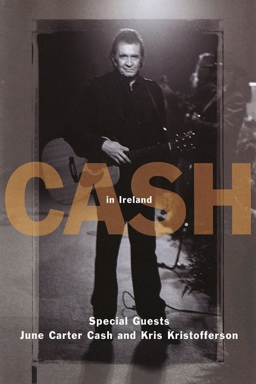 Johnny Cash In Ireland - 1993 | Johnny Cash In Ireland - 1993