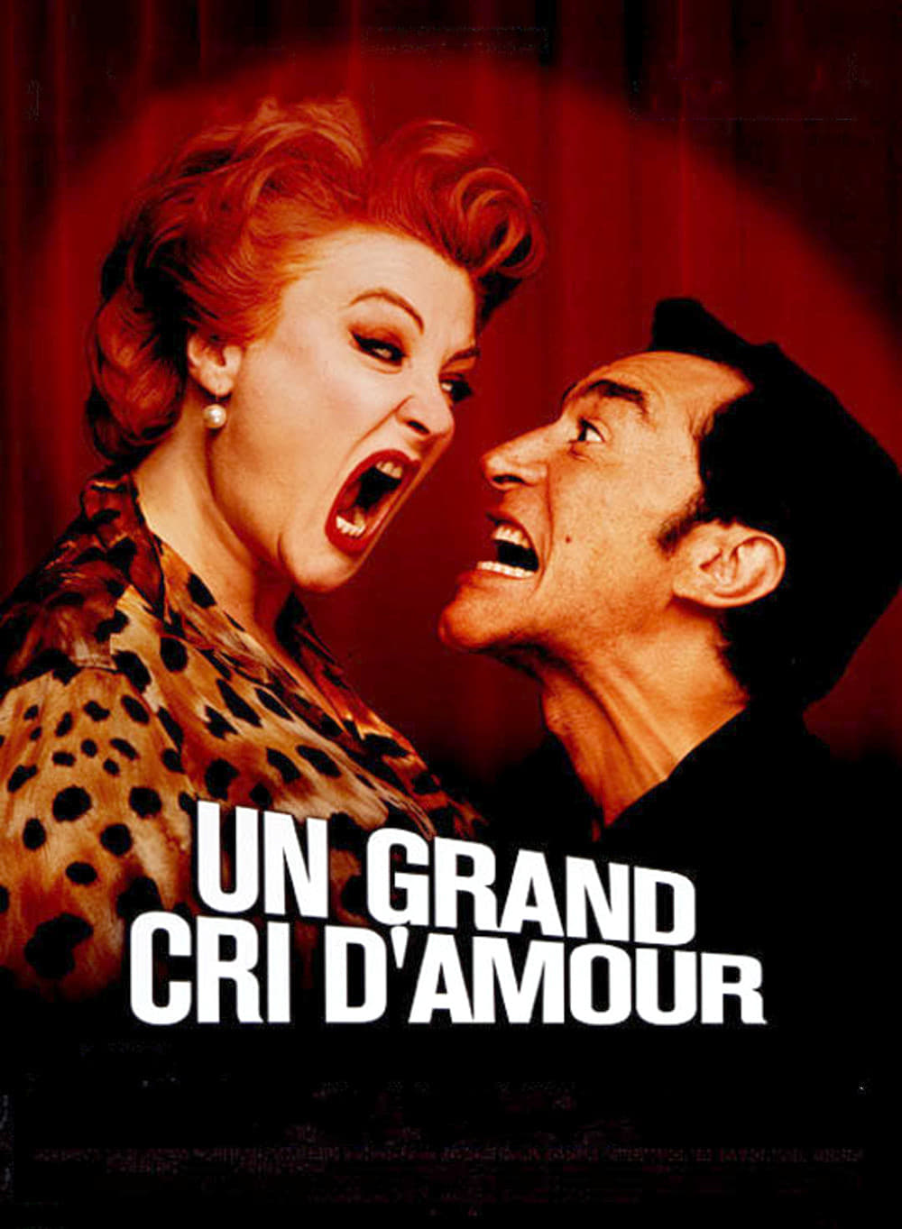 Un grand cri d'amour | Un grand cri d'amour