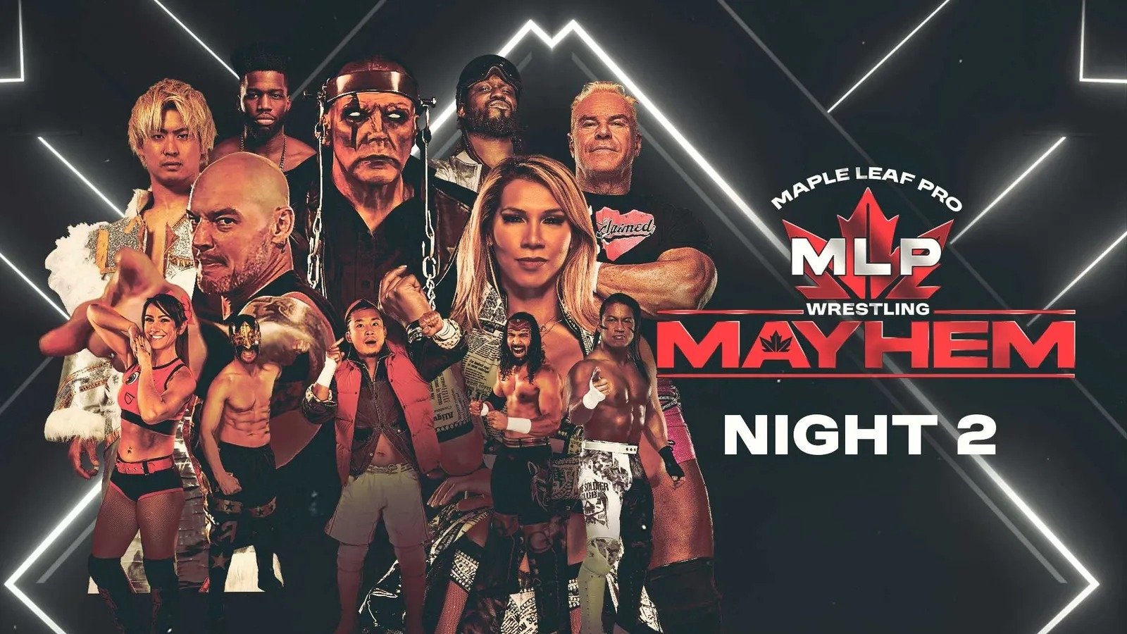 Maple Leaf Pro Wrestling - Mayhem Night 2|Maple Leaf Pro Wrestling - Mayhem Night 2