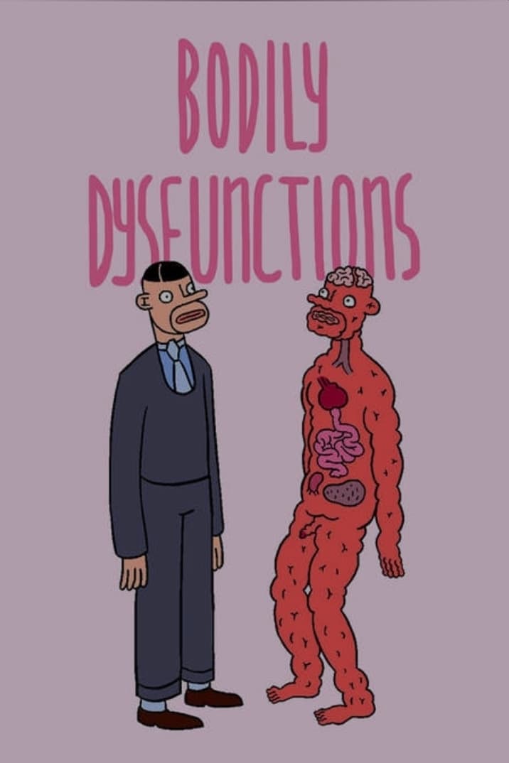 Bodily Dysfunctions | Bodily Dysfunctions