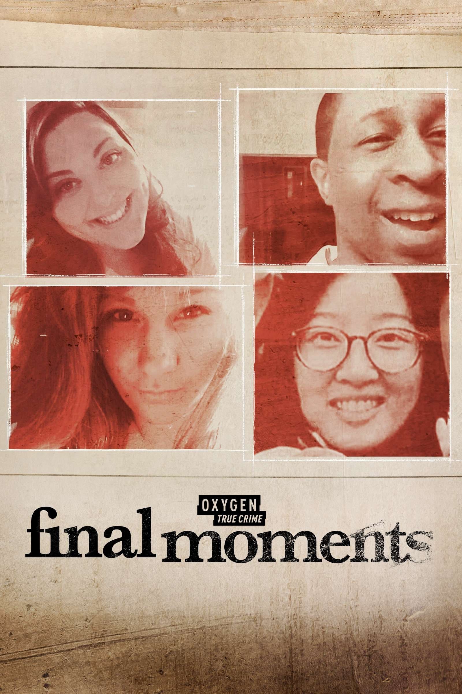 Final Moments | Final Moments