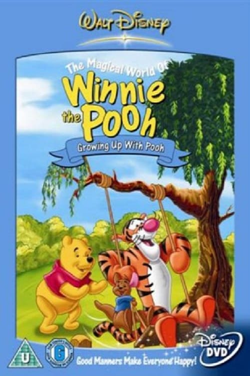 The Magical world of Winnie the Pooh : Growing up with Pooh | The Magical world of Winnie the Pooh : Growing up with Pooh