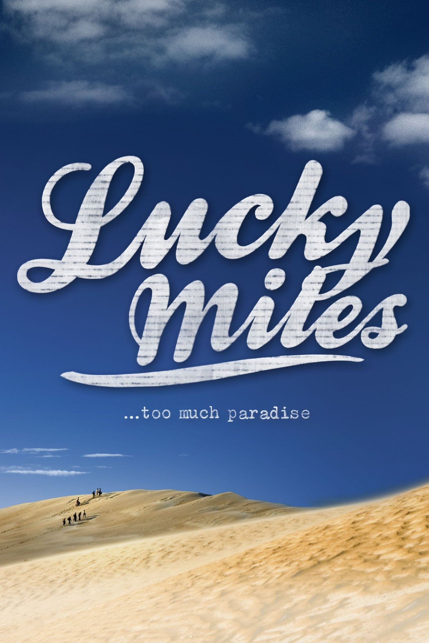 Lucky Miles | Lucky Miles