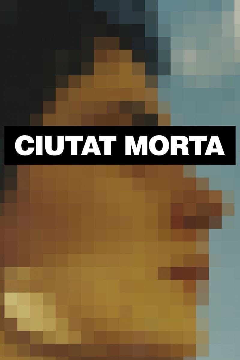 Ciutat morta | Ciutat morta