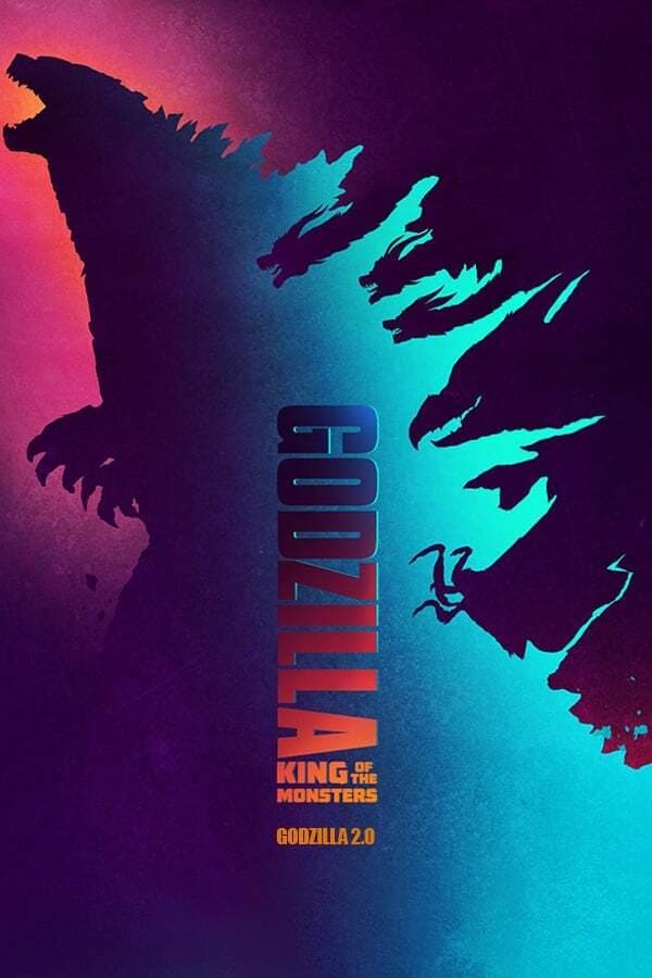 Godzilla: King of the Monsters - Godzilla 2.0 | Godzilla: King of the Monsters - Godzilla 2.0